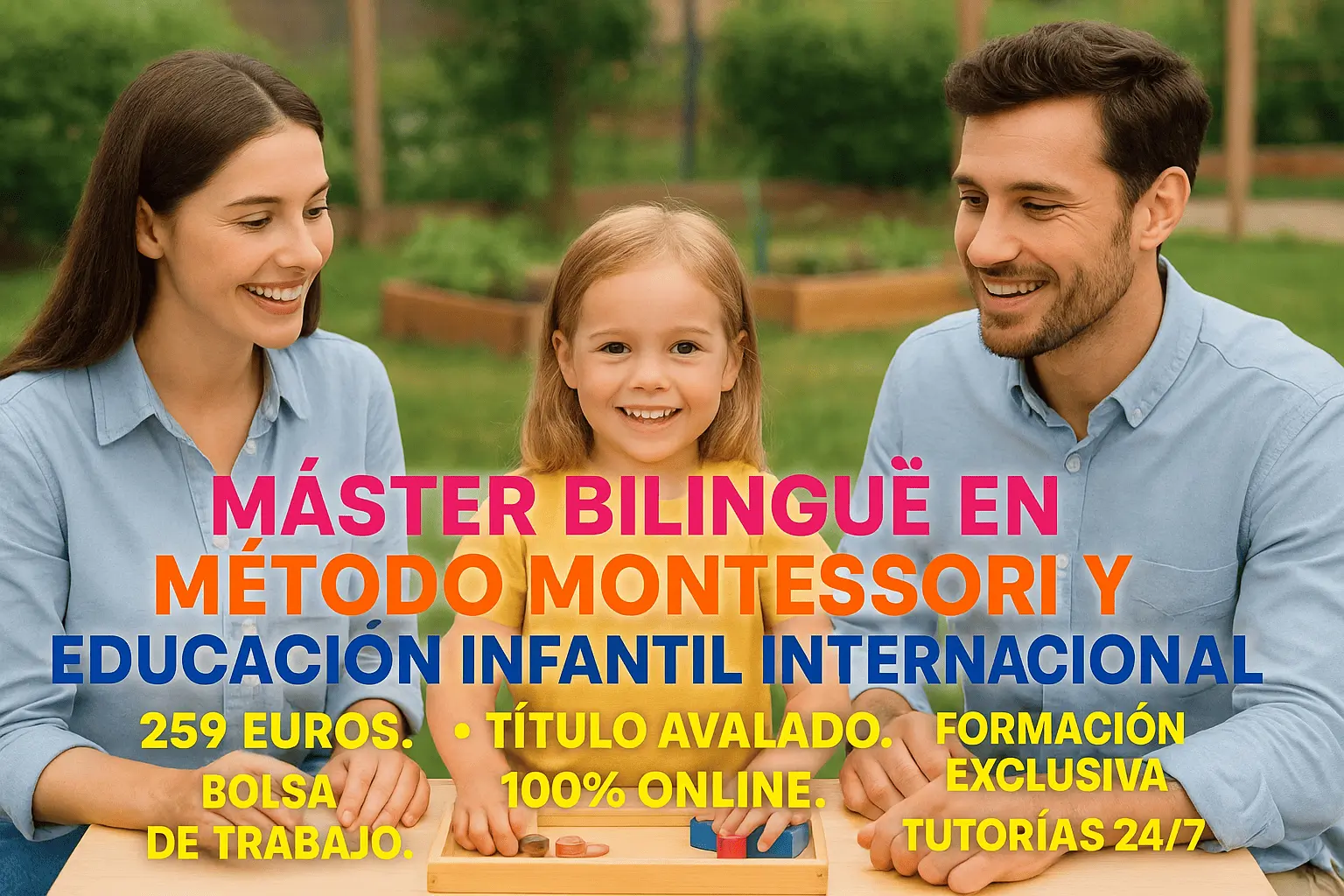 MÁSTER BILINGÜE EN MÉTODO MONTESSORI Y EDUCACIÓN INFANTIL INTERNACIONAL