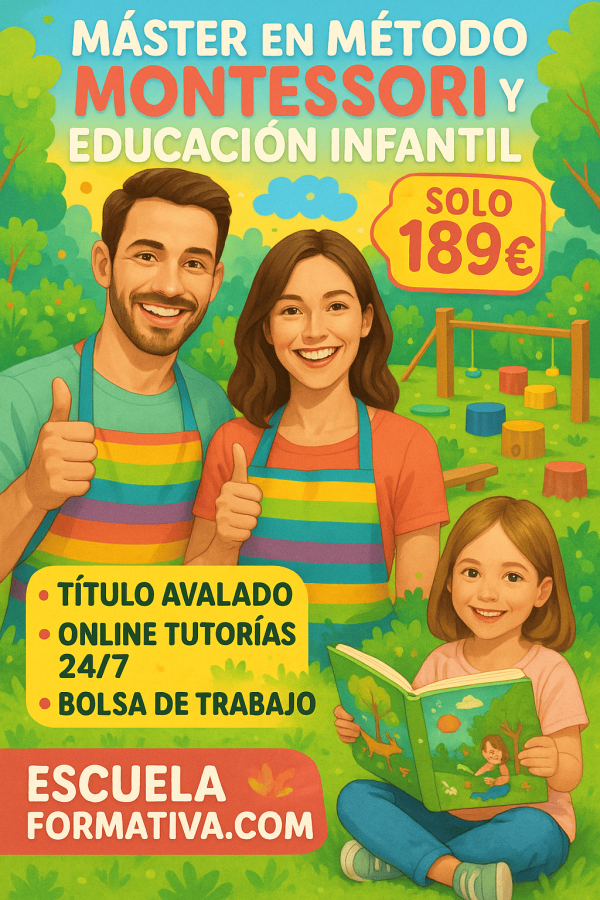 MÁSTER EN MÉTODO MONTESSORI Y EDUCACIÓN INFANTIL