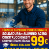 TÉCNICO SUPERIOR PROFESIONAL EN SOLDADURA DE ALUMINIO, ACERO, CONSTRUCCIONES Y CARPINTERIA METALICA