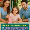 TÉCNICO PROFESIONAL EN MÉTODO MONTESSORI Y EDUCACIÓN INFANTIL