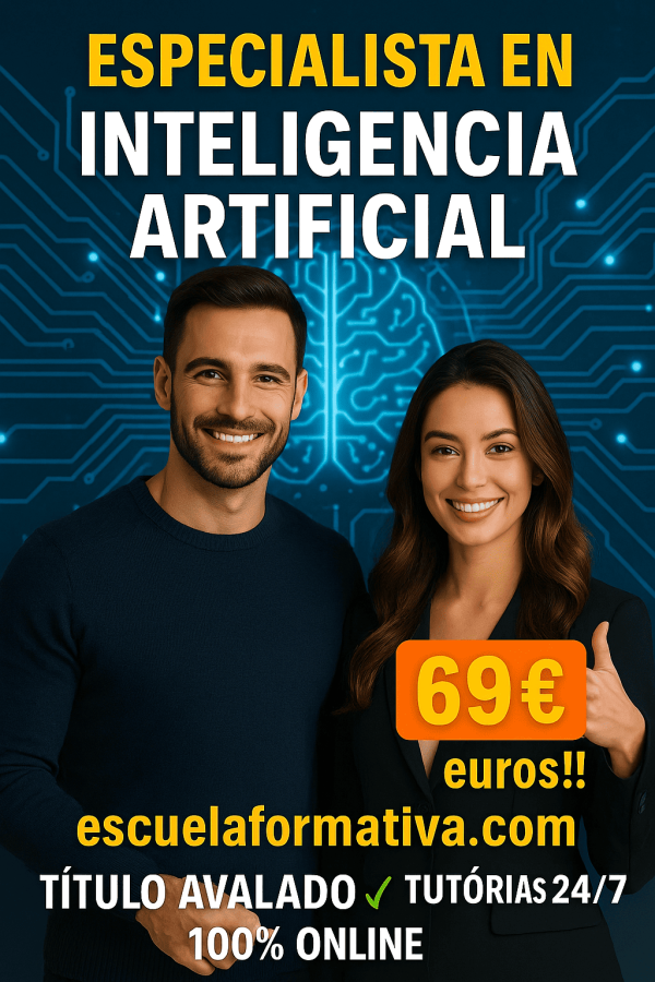 ESPECIALISTA EN INTELIGENCIA ARTIFICIAL (IA)