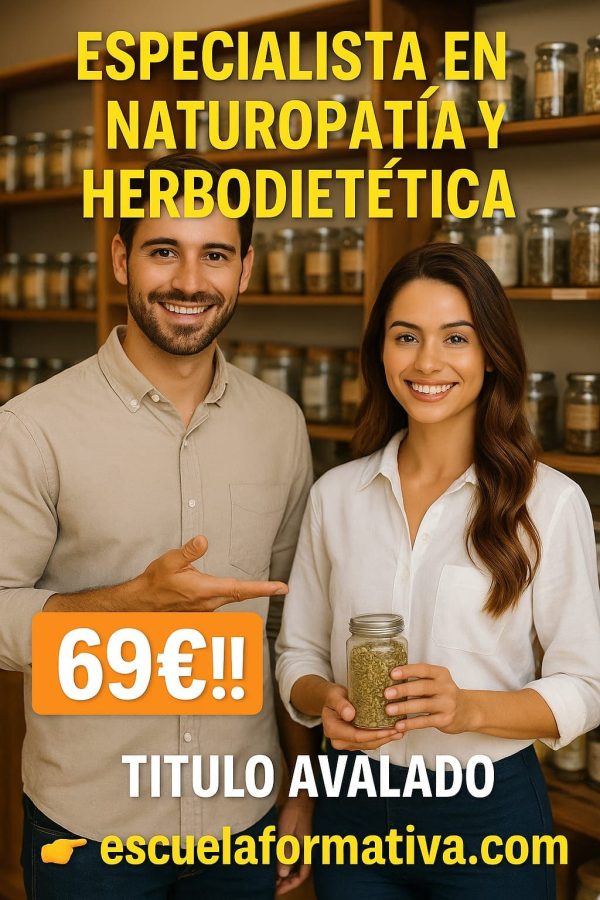 ESPECIALISTA EN NATUROPATÍA Y HERBODIETÉTICA