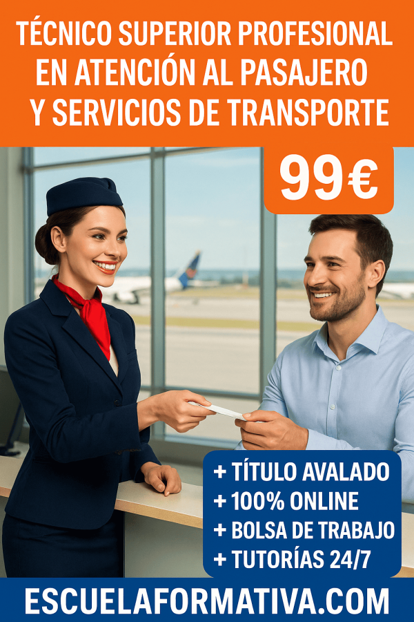 TÉCNICO SUPERIOR PROFESIONAL EN ATENCIÓN AL PASAJERO Y SERVICIOS DE TRANSPORTE