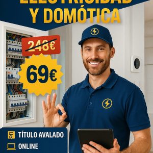 ESPECIALISTA EN ELECTRICIDAD Y DOMÓTICA