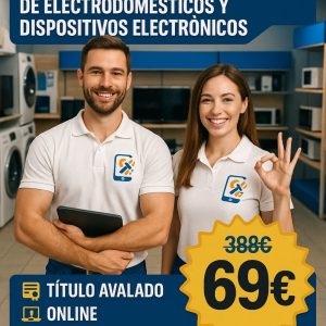 TÉCNICO PROFESIONAL EN REPARACIÓN Y MANTENIMIENTO DE ELECTRODOMÉSTICOS Y DISPOSITIVOS ELECTRÓNICOS