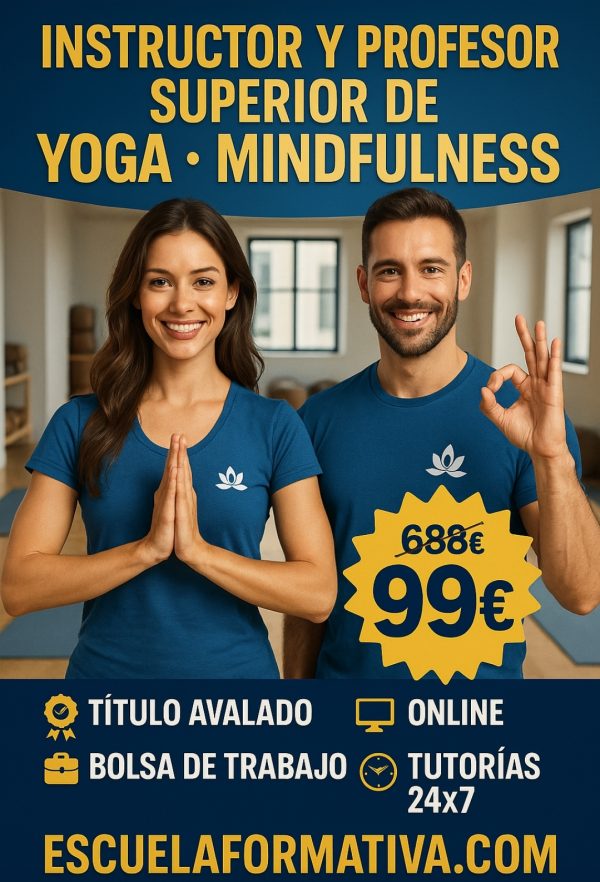 INSTRUCTOR Y PROFESOR SUPERIOR DE YOGA Y MINDFULLNESS