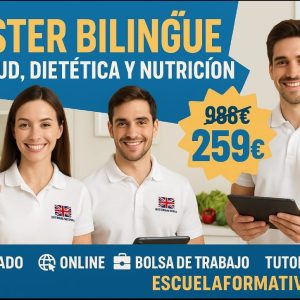 MÁSTER BILINGÜE EN SALUD, DIETÉTICA Y NUTRICIÓN