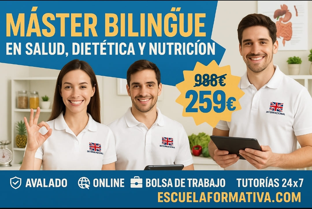 MÁSTER BILINGÜE EN SALUD, DIETÉTICA Y NUTRICIÓN