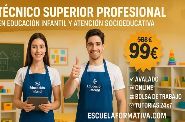 TÉCNICO SUPERIOR PROFESIONAL EN EDUCACIÓN INFANTIL Y ATENCIÓN SOCIOEDUCATIVA EN LA PRIMERA INFANCIA