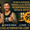 TÉCNICO SUPERIOR PROFESIONAL EN MAQUILLAJE INTEGRAL, MICROPIGMENTACIÓN Y TATUAJE ARTÍSTICO