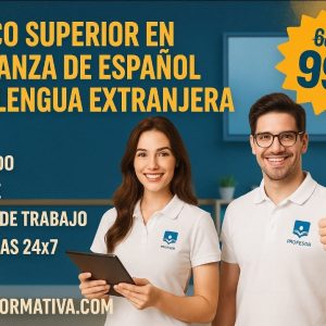 TÉCNICO SUPERIOR PROFESIONAL EN ENSEÑANZA DE ESPAÑOL COMO LENGUA EXTRANJERA (ELE)