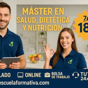 MÁSTER EN SALUD, DIETÉTICA Y NUTRICIÓN