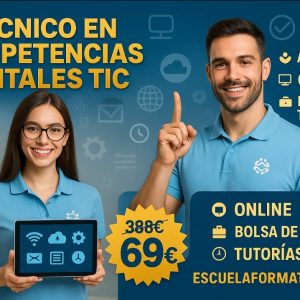 TÉCNICO PROFESIONAL EN COMPETENCIAS DIGITALES Y TECNOLOGÍAS DE LA INFORMACIÓN Y LA COMUNICACIÓN (TIC)