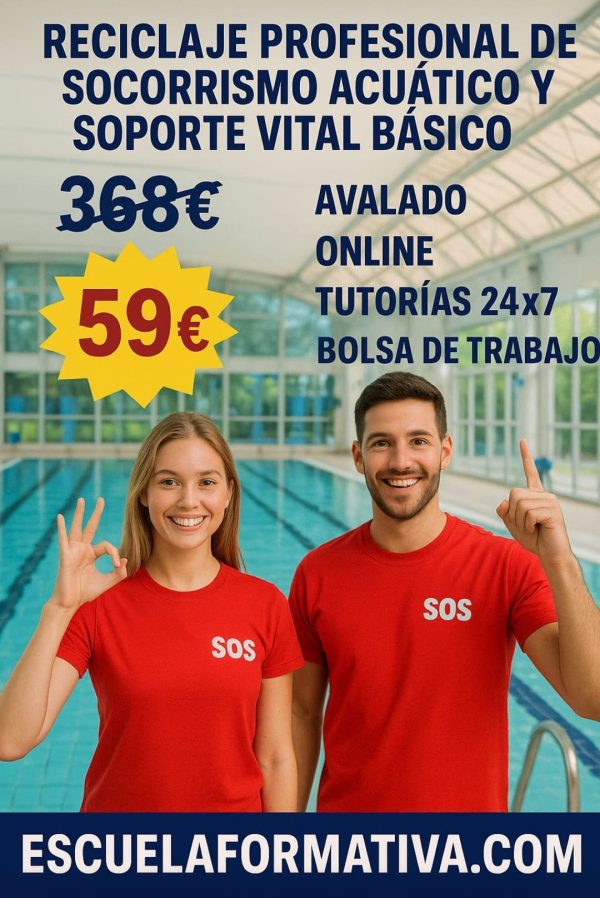 RECICLAJE PROFESIONAL EN SOCORRISMO ACUÁTICO Y SOPORTE VITAL BÁSICO