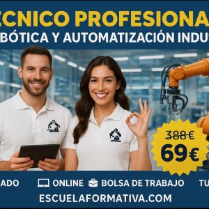TÉCNICO PROFESIONAL EN ROBÓTICA Y AUTOMATIZACIÓN INDUSTRIAL
