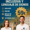 TÉCNICO PROFESIONAL EN COMUNICACIÓN INCLUSIVA Y LENGUA DE SIGNOS (LSE)