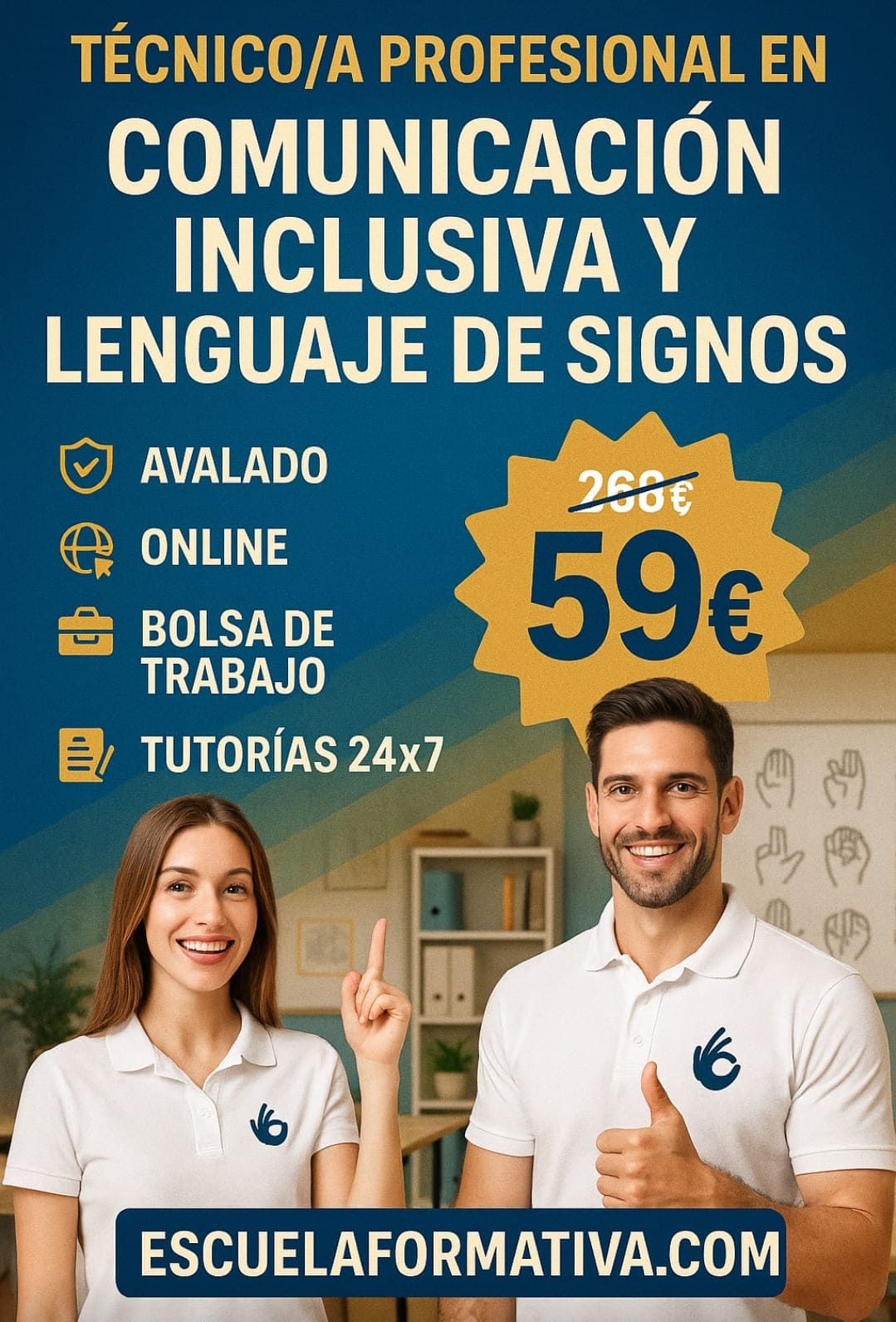 TÉCNICO PROFESIONAL EN COMUNICACIÓN INCLUSIVA Y LENGUA DE SIGNOS (LSE)