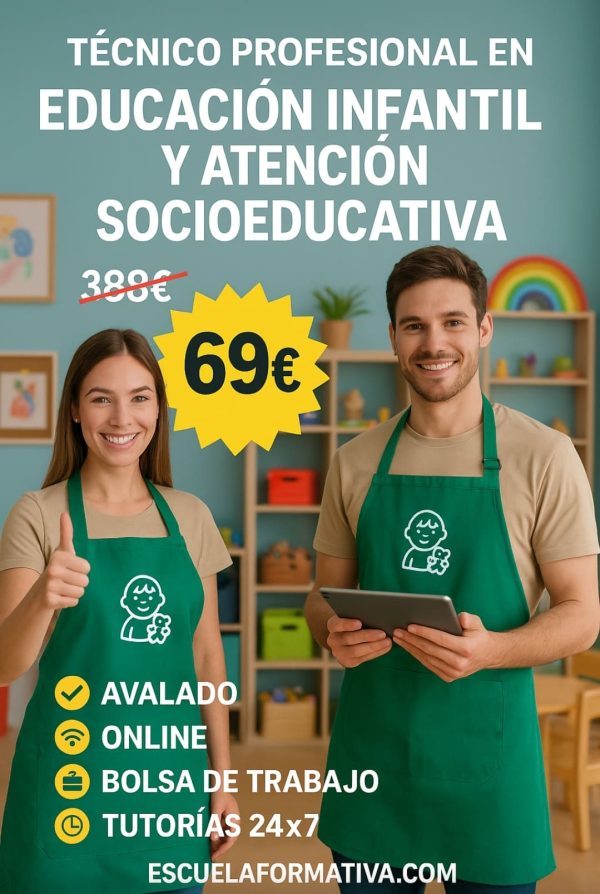 TÉCNICO PROFESIONAL EN EDUCACIÓN INFANTIL Y ATENCIÓN SOCIOEDUCATIVA EN LA PRIMERA INFANCIA