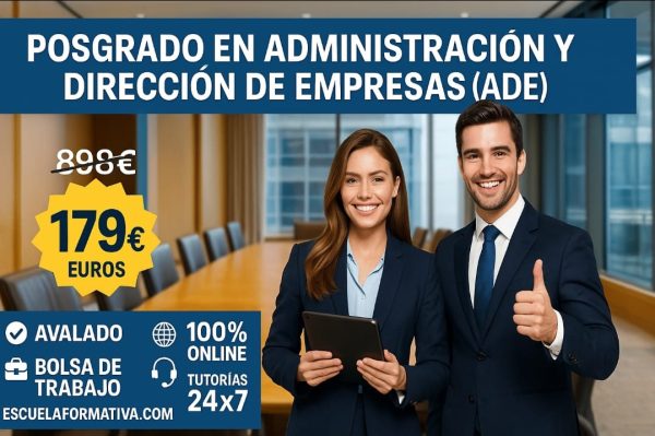 POSGRADO INTERNACIONAL EN ADMINISTRACIÓN Y DIRECCIÓN DE EMPRESAS (ADE)