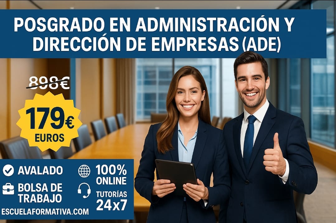 POSGRADO INTERNACIONAL EN ADMINISTRACIÓN Y DIRECCIÓN DE EMPRESAS (ADE)