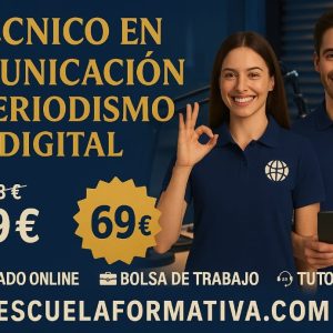 TÉCNICO PROFESIONAL EN COMUNICACIÓN Y PERIODISMO DIGITAL