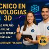 TÉCNICO PROFESIONAL EN TECNOLOGÍAS 3D