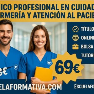 TÉCNICO PROFESIONAL EN CUIDADOS DE ENFERMERÍA Y ASISTENCIA AL PACIENTE