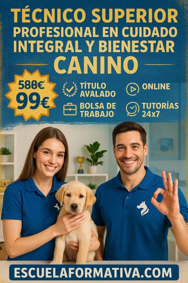 TÉCNICO SUPERIOR PROFESIONAL EN CUIDADO INTEGRAL Y BIENESTAR CANINO