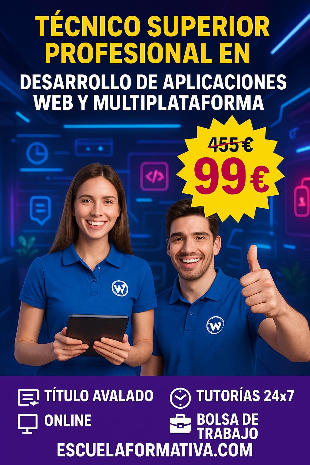 TÉCNICO SUPERIOR PROFESIONAL EN DESARROLLO DE APLICACIONES WEB Y MULTIPLATAFORMA