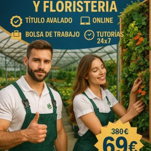 TÉCNICO PROFESIONAL EN JARDINERÍA, PAISAJISMO Y FLORISTERÍA