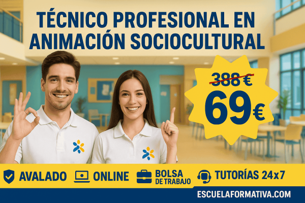 TÉCNICO PROFESIONAL EN ANIMACIÓN SOCIOCULTURAL