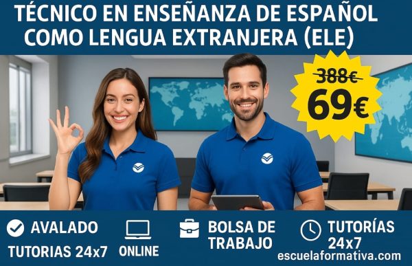 TÉCNICO PROFESIONAL EN ENSEÑANZA DE ESPAÑOL COMO LENGUA EXTRANJERA (ELE)