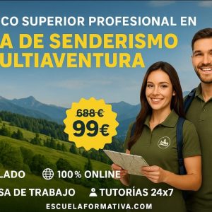 TÉCNICO SUPERIOR PROFESIONAL EN GUÍA DE SENDERISMO Y MULTIAVENTURA