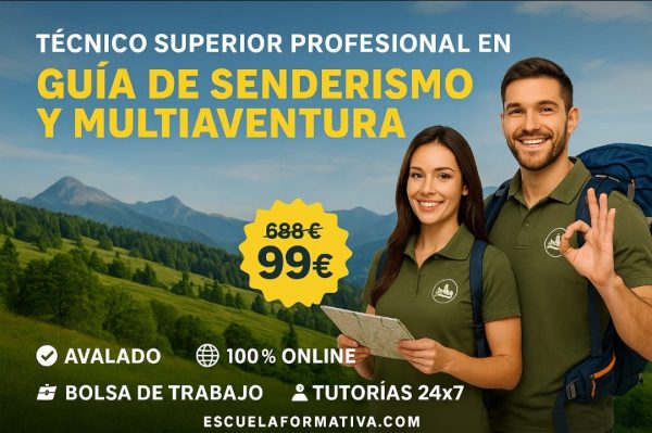 TÉCNICO SUPERIOR PROFESIONAL EN GUÍA DE SENDERISMO Y MULTIAVENTURA