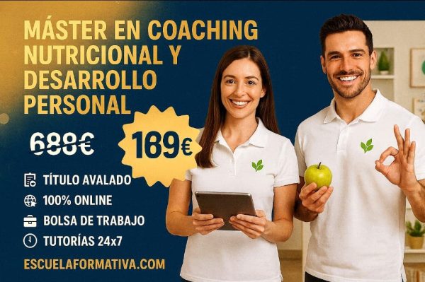 MÁSTER EN COACHING NUTRICIONAL Y DESARROLLO PERSONAL