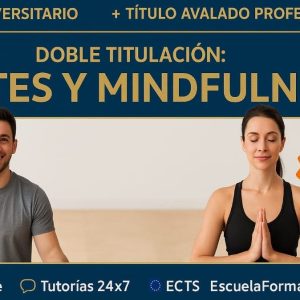 DOBLE TITULACIÓN ~ UNIVERSITARIA + PROFESIONAL: PILATES Y MINDFULLNESS (9 ECTS) + INSTRUCTOR Y PROFESOR SUPERIOR DE PILATES Y MINDFULLNESS