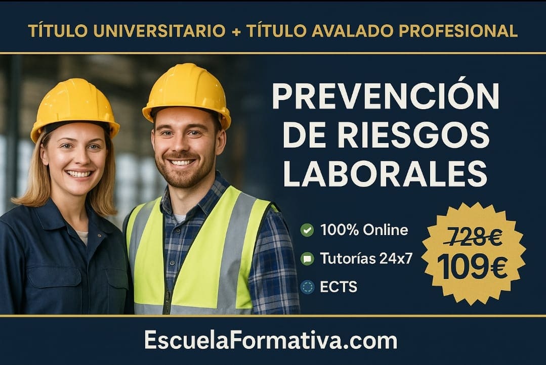 DOBLE TITULACIÓN ~ UNIVERSITARIA + PROFESIONAL: PREVENCIÓN DE RIESGOS LABORALES (10 ECTS) + TÉCNICO SUPERIOR PROFESIONAL EN PREVENCIÓN DE RIESGOS LABORALES Y GESTIÓN DE SEGURIDAD