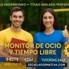 DOBLE TITULACIÓN ~ UNIVERSITARIA + PROFESIONAL: ACTIVIDADES DE OCIO Y TIEMPO LIBRE (5 ECTS) + MONITOR DE OCIO Y TIEMPO LIBRE