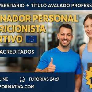 DOBLE TITULACIÓN_UNIVERSITARIA + PROFESIONAL: ENTRENAMIENTO PERSONAL Y NUTRICIÓN DEPORTIVA (9 ECTS) + ENTRENADOR PERSONAL Y NUTRICIONISTA DEPORTIVO