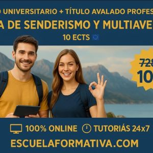 DOBLE TITULACIÓN - UNIVERSITARIA + PROFESIONAL: GUÍA DE SENDERISMO (10 ECTS) + TÉCNICO SUPERIOR PROFESIONAL EN GUÍA DE SENDERISMO Y MULTIAVENTURA