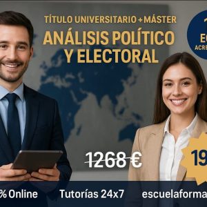 CURSO UNIVERSITARIO DE ESPECIALIZACIÓN EN ANÁLISIS POLÍTICO Y ELECTORAL AVANZADO (15 ECTS) + MÁSTER EN ANÁLISIS POLÍTICO Y ELECTORAL (DOBLE TITULACIÓN)