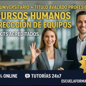 DOBLE TITULACIÓN ~ UNIVERSITARIA + PROFESIONAL: RECURSOS HUMANOS Y GESTIÓN DE EQUIPOS (9 ECTS) + TÉCNICO SUPERIOR PROFESIONAL EN RECURSOS HUMANOS Y GESTIÓN DE EQUIPOS