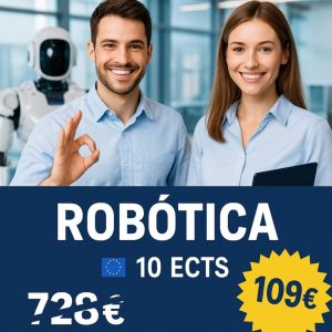 DOBLE TITULACIÓN_UNIVERSITARIA + PROFESIONAL: ROBÓTICA Y AUTOMATIZACIÓN INDUSTRIAL (10 ECTS) + TÉCNICO SUPERIOR PROFESIONAL EN ROBÓTICA Y AUTOMATIZACIÓN INDUSTRIAL