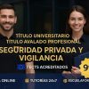 DOBLE TITULACIÓN ~ UNIVERSITARIA + PROFESIONAL: SEGURIDAD PRIVADA Y VIGILANCIA (7 ECTS) + TÉCNICO AUXILIAR EN SEGURIDAD PRIVADA Y VIGILANCIA