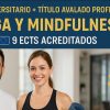 DOBLE TITULACIÓN_UNIVERSITARIA + PROFESIONAL: YOGA Y MINDFULLNESS (9 ECTS) + INSTRUCTOR Y PROFESOR SUPERIOR DE YOGA Y MINDFULLNESS