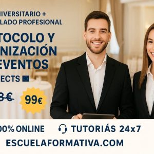 DOBLE TITULACIÓN_UNIVERSITARIA + PROFESIONAL: PROTOCOLO Y ORGANIZACIÓN DE EVENTOS ( 4 ECTS) + ESPECIALISTA EN PROTOCOLO Y ORGANIZACIÓN DE EVENTOS