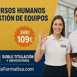 DOBLE TITULACIÓN ~ UNIVERSITARIA + PROFESIONAL: RECURSOS HUMANOS Y GESTIÓN DE EQUIPOS (9 ECTS) + TÉCNICO SUPERIOR PROFESIONAL EN RECURSOS HUMANOS Y GESTIÓN DE EQUIPOS