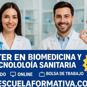 MÁSTER EN BIOMEDICINA Y BIOTECNOLOGÍA SANITARIA