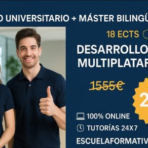 CURSO UNIVERSITARIO DE ESPECIALIZACIÓN EN DESARROLLO WEB Y MULTIPLATAFORMA (MODALIDAD BILINGÜE. 18 ECTS) + MÁSTER BILINGÜE EN DESARROLLO DE APLICACIONES WEB Y MULTIPLATAFORMA (DOBLE TITULACIÓN)