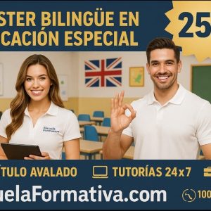 MÁSTER (Modalidad Bilingüe) EN EDUCACIÓN ESPECIAL E INCLUSIÓN EDUCATIVA